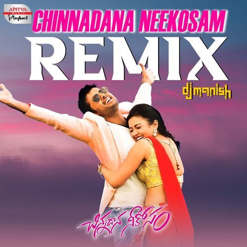 Chinnadana Neekosam Official Remix Prudhvi Chandra MP3 Download