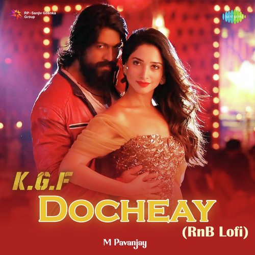 KGF Docheay (RnB Lofi) Santhosh MP3 Download