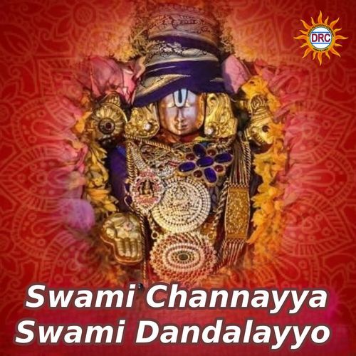 Swami Channayya Swami Dandalayyo Mohan Reddy MP3 Download