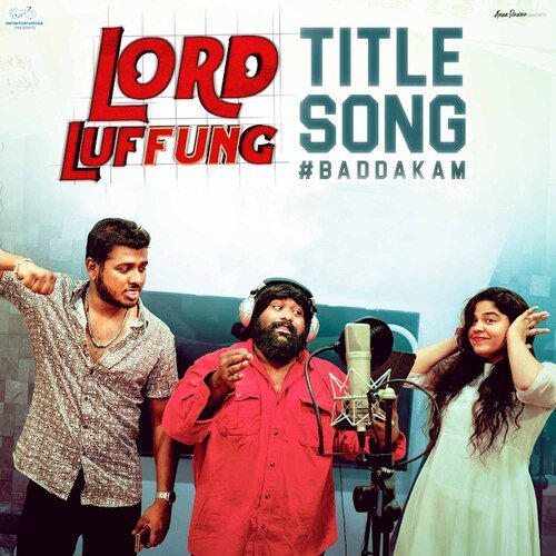 Lord Luffung (Title Song) Lipsika Bhashyam MP3 Download