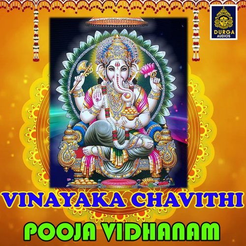 Vinayaka Chavithi Pooja Vidhanam Vardhini MP3 Download