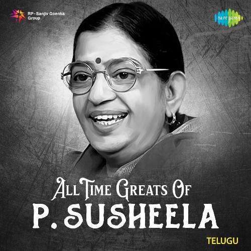 All Time Greats Of P. Susheela P. Susheela MP3 Download