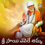 Sri Sai Ever Amma Album Download