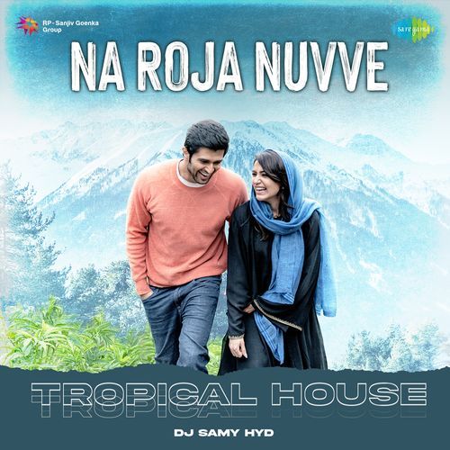Na Roja Nuvve Tropical House Hesham Abdul Wahab MP3 Download