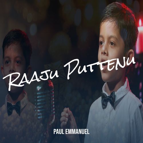 Raaju Puttenu Paul Emmanuel MP3 Download