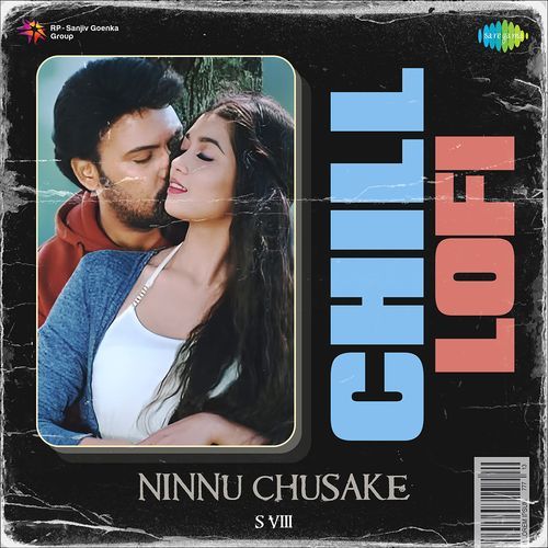 Ninnu Chusake Chill Lofi Anurag Kulkarni MP3 Download