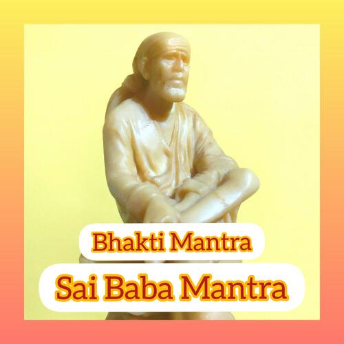 Sri Sai Baba Mantra Shri MP3 Download