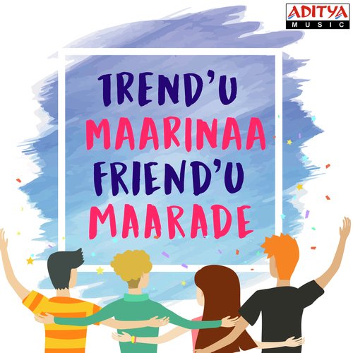 Trendu Maarinaa Friendu Maarade Rajesh Krishnan MP3 Download