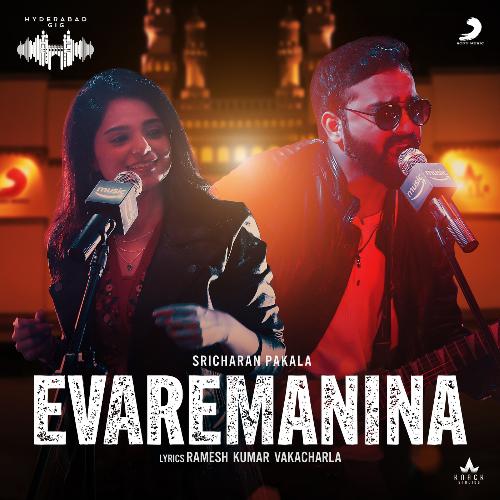 Evaremanina (Hyderabad Gig) Yamini Ghantasala MP3 Download