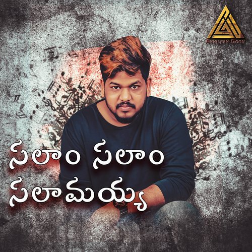 Salam Salam Salamayya Akhilesh Gogu MP3 Download