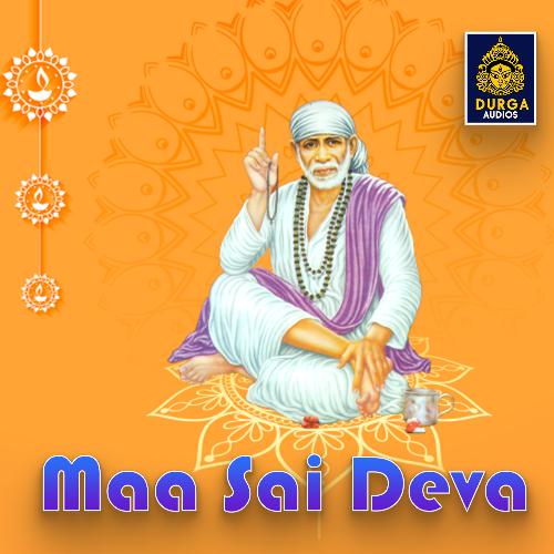 Maa Sai Deva (Shiridi Sai Songs) Saketh MP3 Download