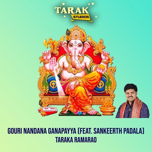 Gouri Nandana Ganapayya Taraka Ramarao MP3 Download