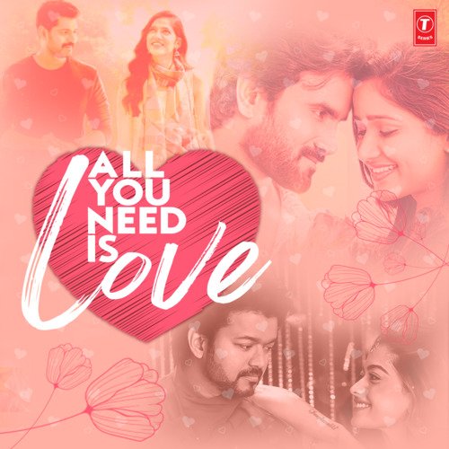All You Need Is Love Sarath Santhosh MP3 Download