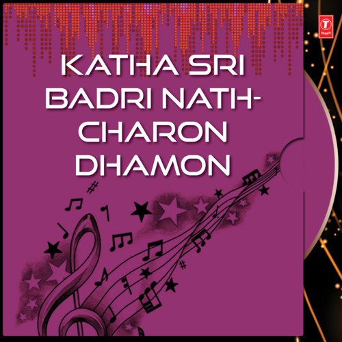 Katha Shri Badrinath & Chaaron Dhaamon Ki Mahima Narayan Bhakt Pawan Godiy MP3 Download