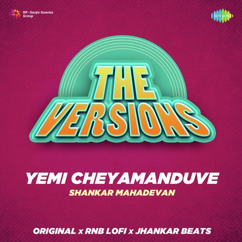 The Versions - Yemi Cheyamanduve DJ Harshit Shah MP3 Download