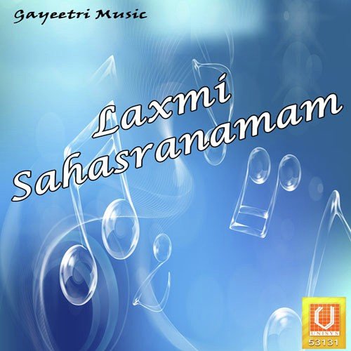 Laxmi Sahasranamam Nitya Santhoshini MP3 Download