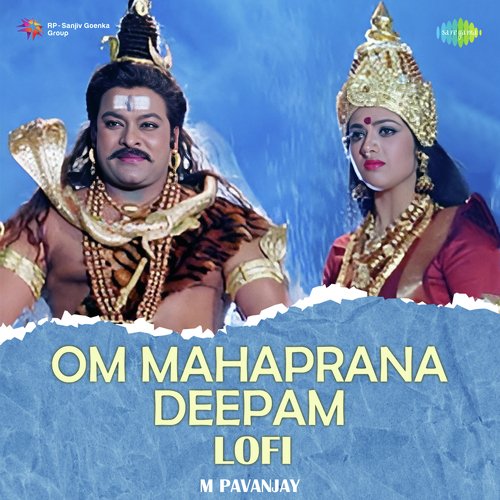 Om Mahaprana Deepam Lofi Aatish MP3 Download