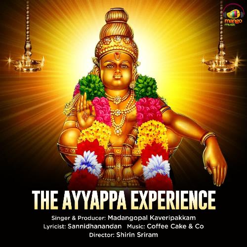 The Ayyappa Experience Madangopal Kaveripakkam MP3 Download