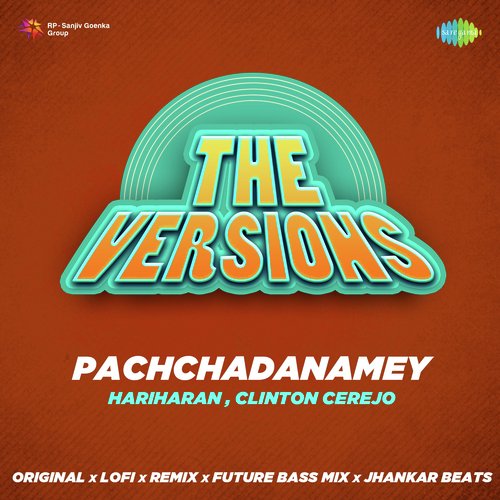 The Versions - Pachchadanamey Clinton Cerejo MP3 Download
