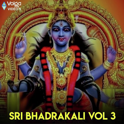 SRI BHADRAKALI, Vol. 3 Nitya Santhoshini MP3 Download