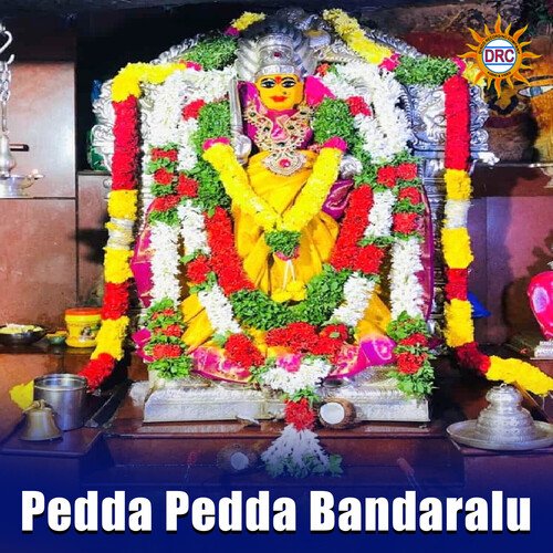 Pedda Pedda Bandaralu B.Dhanraj MP3 Download