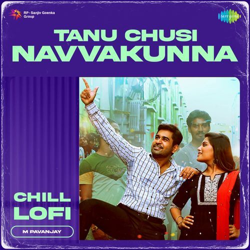 Tanu Chusi Navvakunna Chill Lofi Malvi Sundaresan MP3 Download