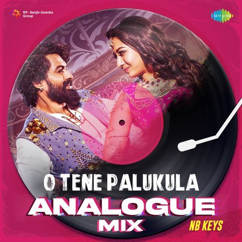 O Tene Palukula Analogue Mix Satya Yamini MP3 Download
