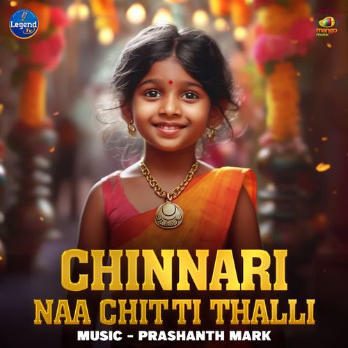 Chinnari Naa Chitti Thalli Anil Choppari MP3 Download