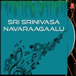 Sri Srinivasa Navaraagaalu Album Download