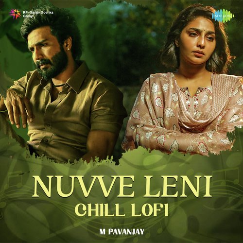 Nuvve Leni Chill Lofi Chinmayi MP3 Download