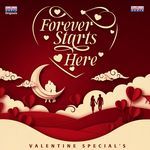 Forever Starts Here Valentine Special's – Praveen Lakkaraju, Sid Sriram, Srinivasa Mouli
