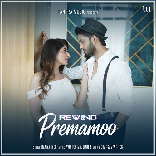 Premamoo (Rewind) Teenu Arora MP3 Download