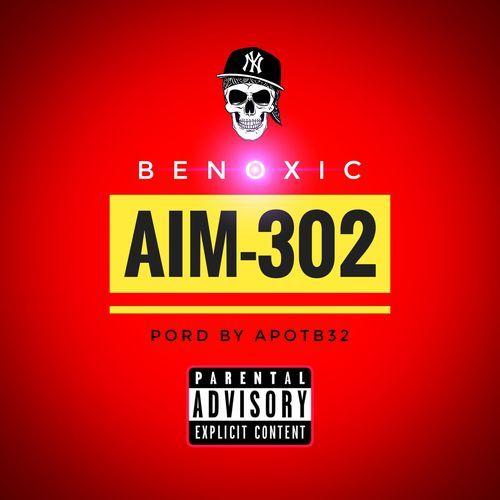 Aim 302 Benoxic MP3 Download