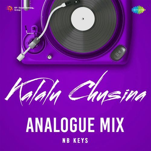 Kalalu Chusina Analogue Mix Sid Sriram MP3 Download