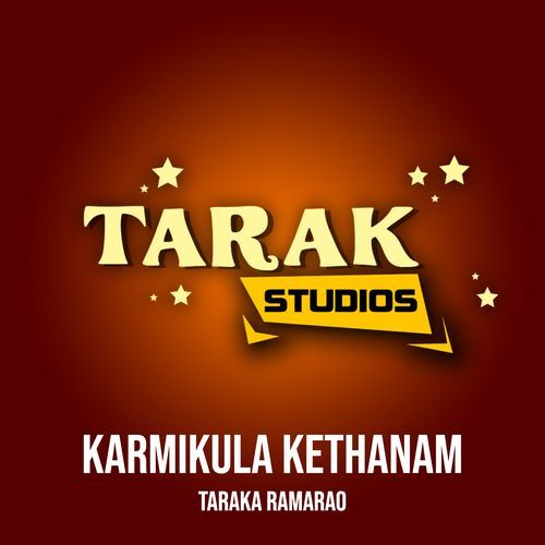Karmikula Kethanam Taraka Ramarao MP3 Download