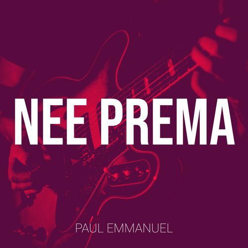 Nee Prema Paul Emmanuel MP3 Download