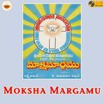 Moksha Margamu - Vijaya Lakshmi Sharma Song Download