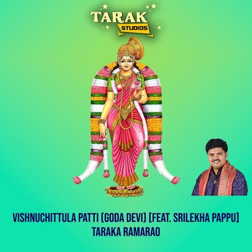 Vishnuchittula Patti (Goda Devi) Taraka Ramarao MP3 Download