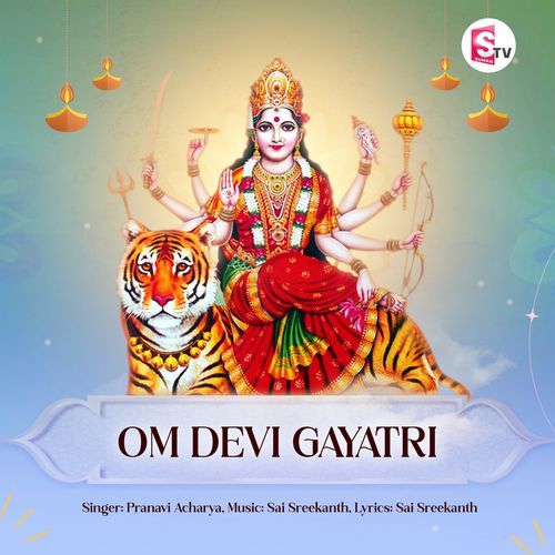Om Devi Gayatri Pranavi MP3 Download