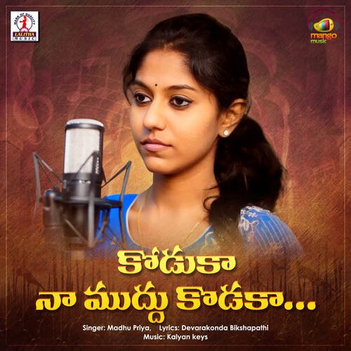 Kodukaa Naa Mudhu Koduka Madhu Priya MP3 Download