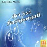 Sri Sai Pushpanjali Album Download