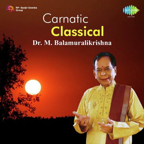 Ramachandraya Dr. M. Balamuralikrishna MP3 Download