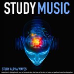 Study Alpha Waves Songs MP3 Download
