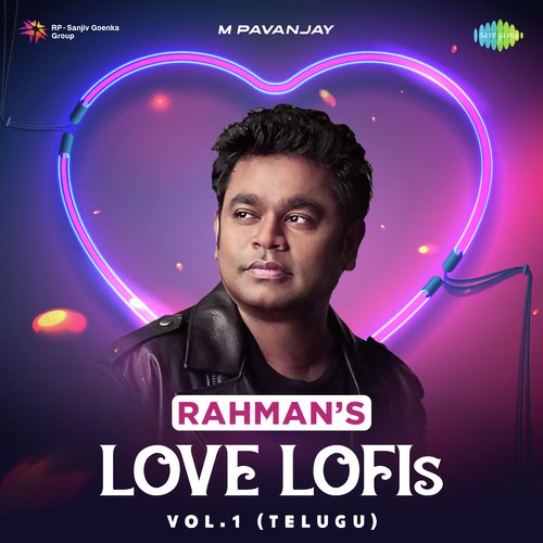 Rahmans Love Lofis - Vol.1 (Telugu) Harini MP3 Download