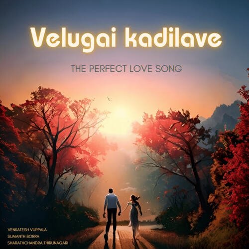 Velugai Kadilave Sumanth Borra MP3 Download