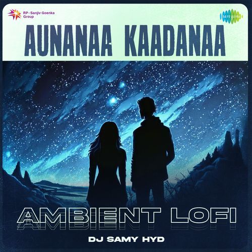 Aunanaa Kaadanaa Ambient Lofi Anirudh Ravichander MP3 Download