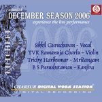 December Season 2006 Sikkil Gurucharan Album Download
