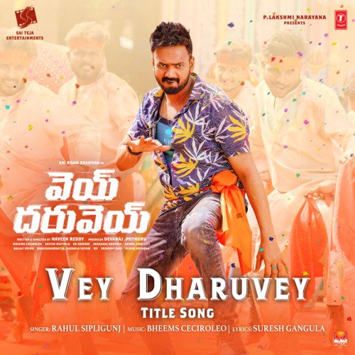 Vey Dharuvey (Title Song) Rahul Sipligunj MP3 Download