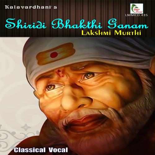 Shiridi Bhakthi Ganam Lakshmi Murthi MP3 Download