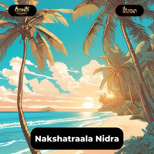 Nakshatraala Nidra Dj Strain MP3 Download
